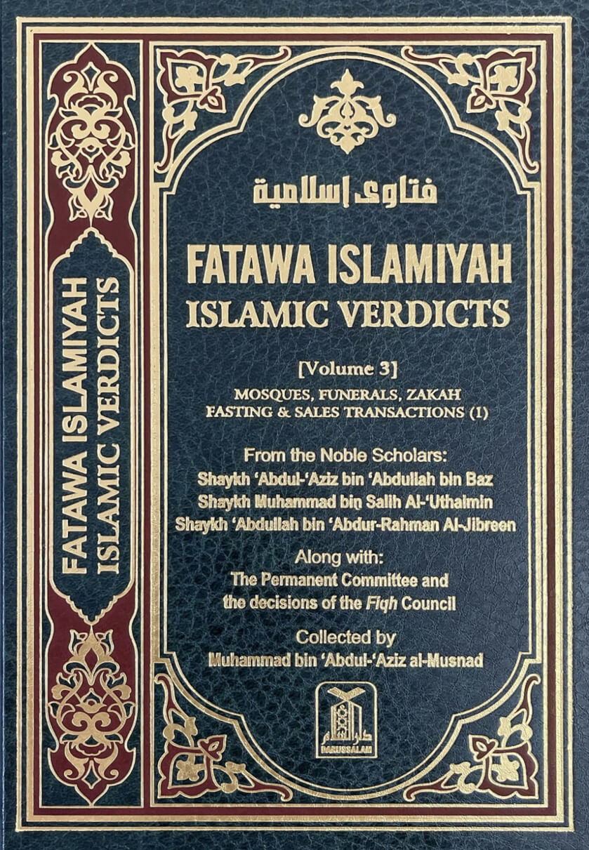 Fatawa Islamiyah Islamic Verdicts Vol 3