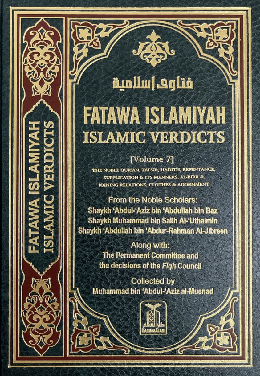 Fatawa Islamiyah Islamic Verdicts Vol 7