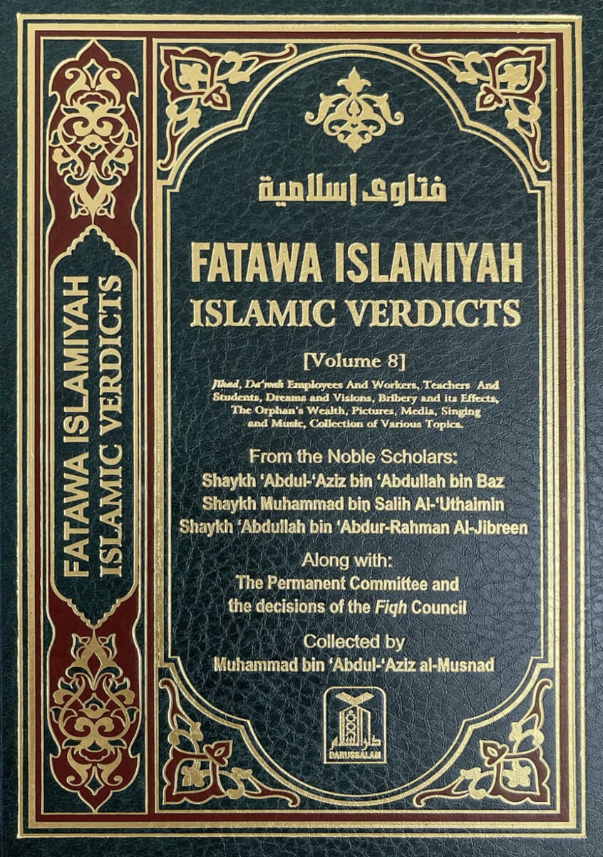 Fatawa Islamiyah Islamic Verdicts Vol 8