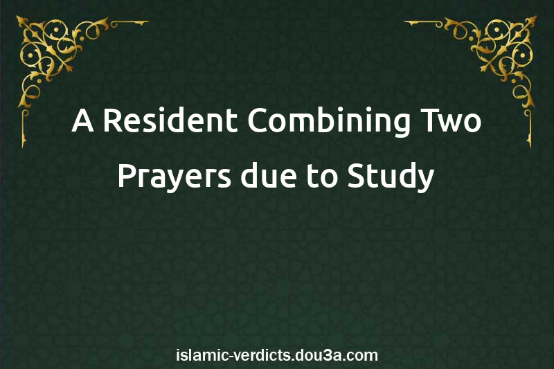 A Resident Combining Two Prayers due to Study