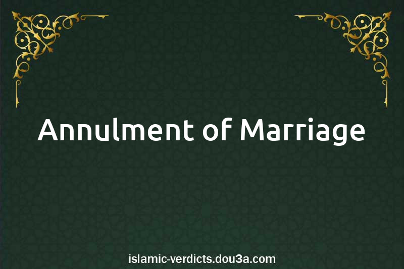 Annulment of Marriage