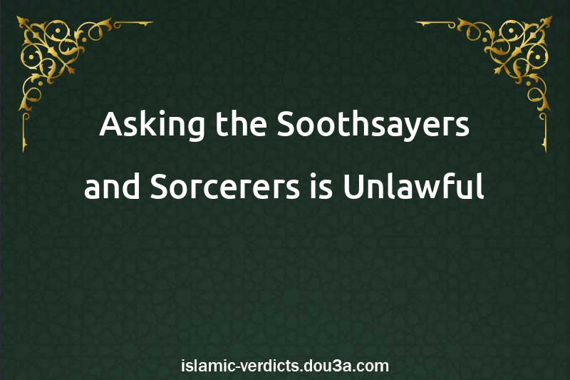 Asking the Soothsayers and Sorcerers is Unlawful