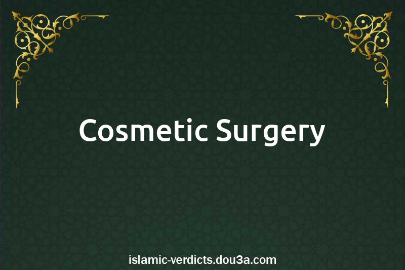 Cosmetic Surgery