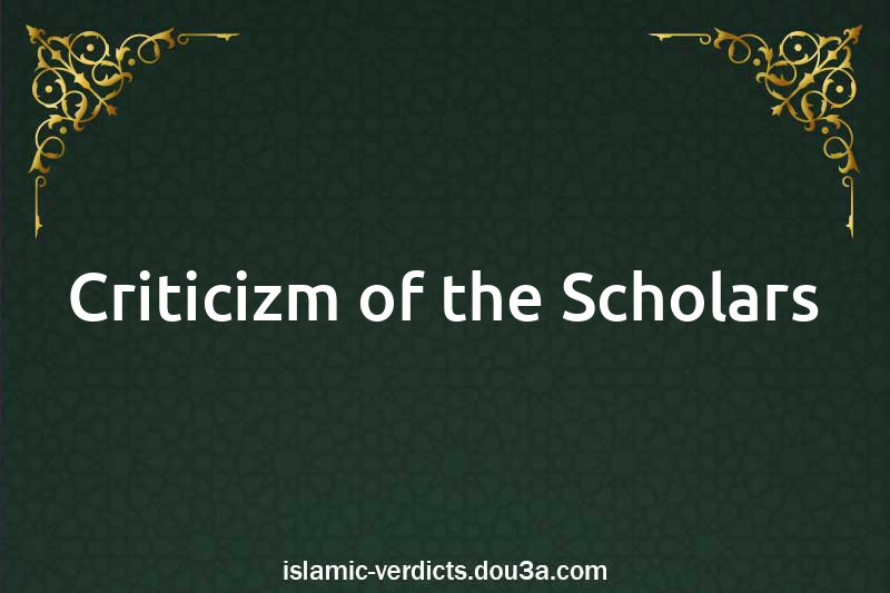 Criticizm of the Scholars