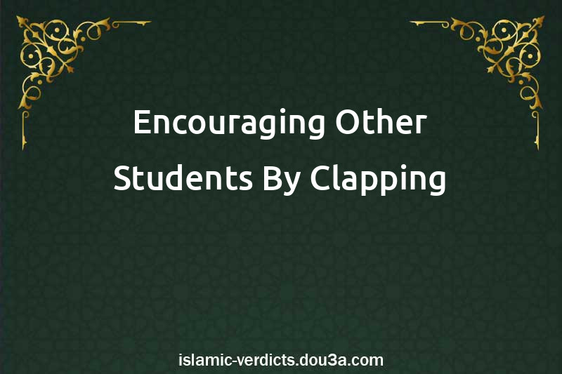 Encouraging Other Students By Clapping