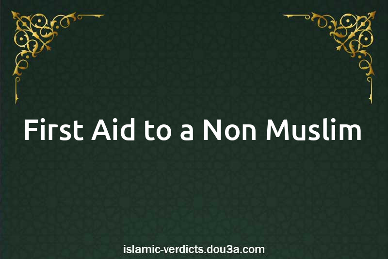 First-Aid to a Non-Muslim