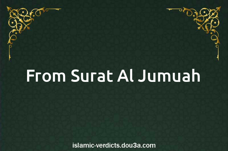 From Surat Al-Jumuah