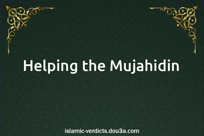 Helping the Mujahidin