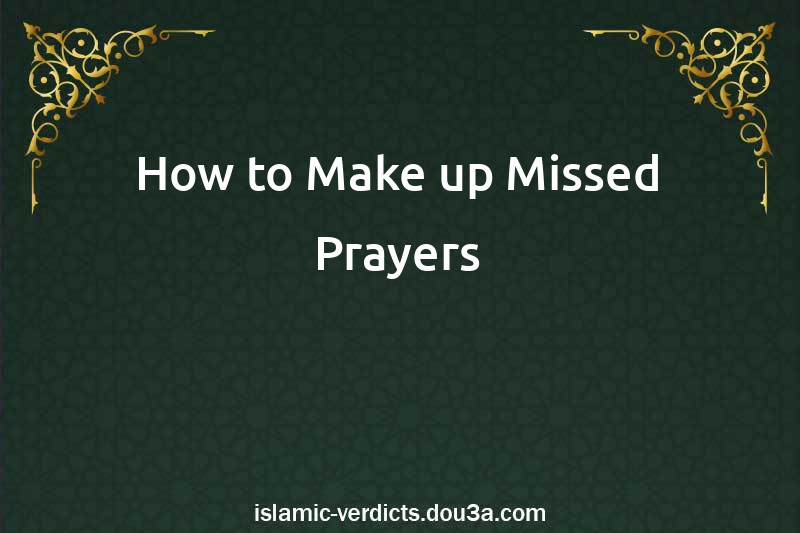 How to Make up Missed Prayers