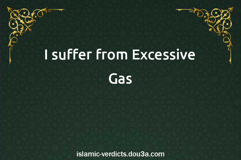 I suffer from Excessive Gas