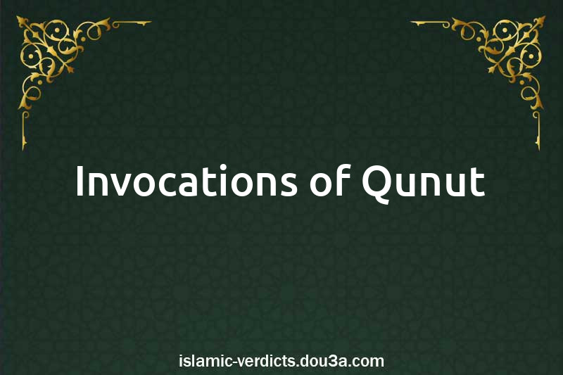 Invocations of Qunut