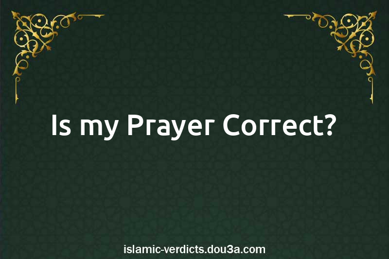 Is my Prayer Correct?