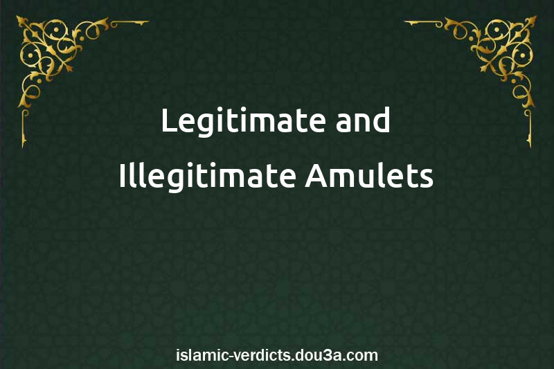 Legitimate and Illegitimate Amulets