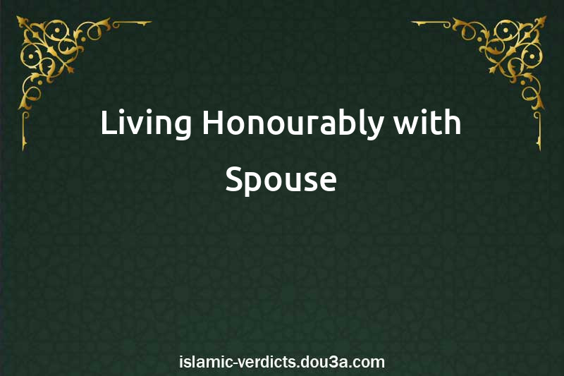 Living Honourably with Spouse