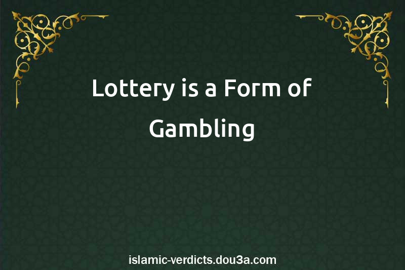 Lottery is a Form of Gambling