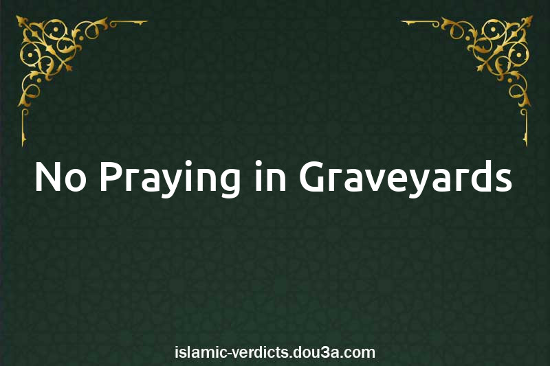 No Praying in Graveyards