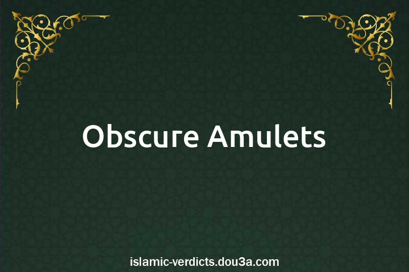 Obscure Amulets