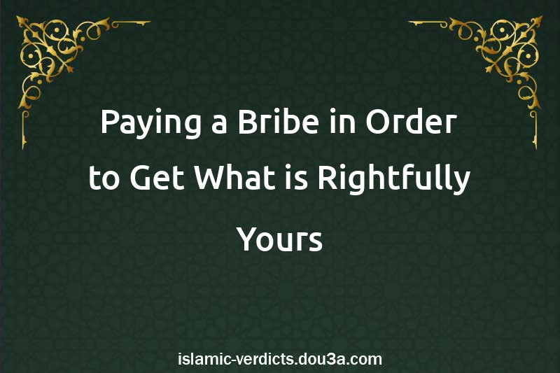 Paying a Bribe in Order to Get What is Rightfully Yours