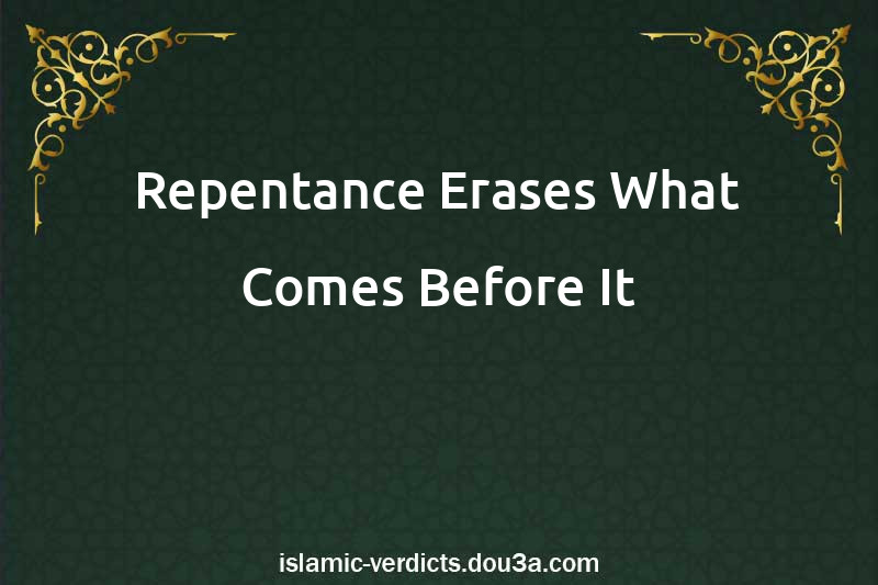 Repentance Erases What Comes Before It