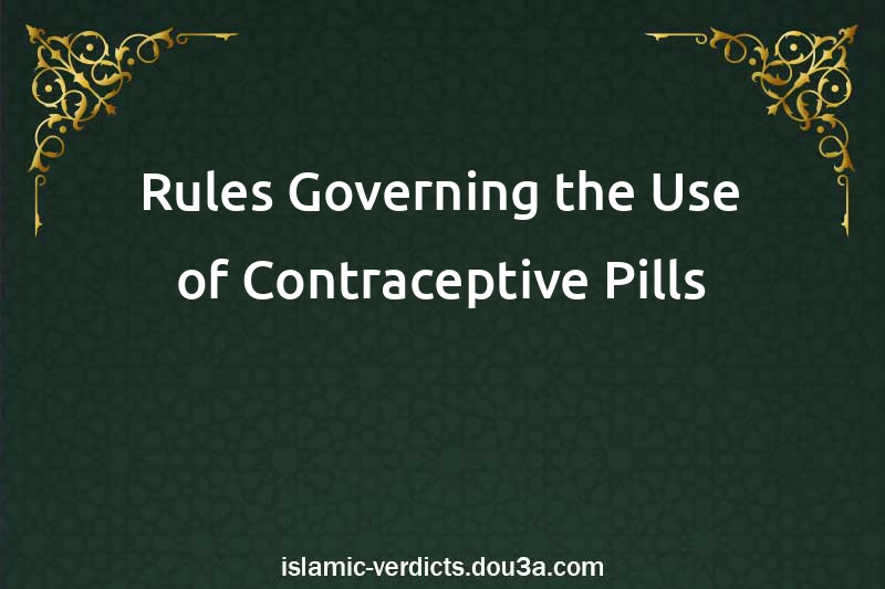 Rules Governing the Use of Contraceptive Pills