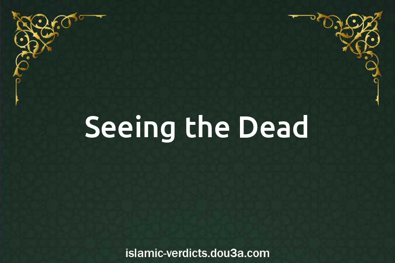 Seeing the Dead