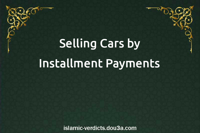 Selling Cars by Installment Payments