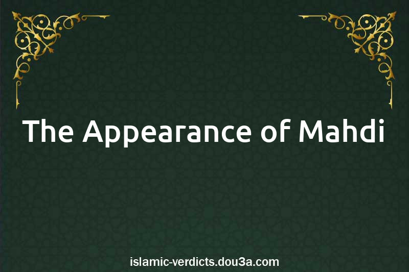 The Appearance of Mahdi