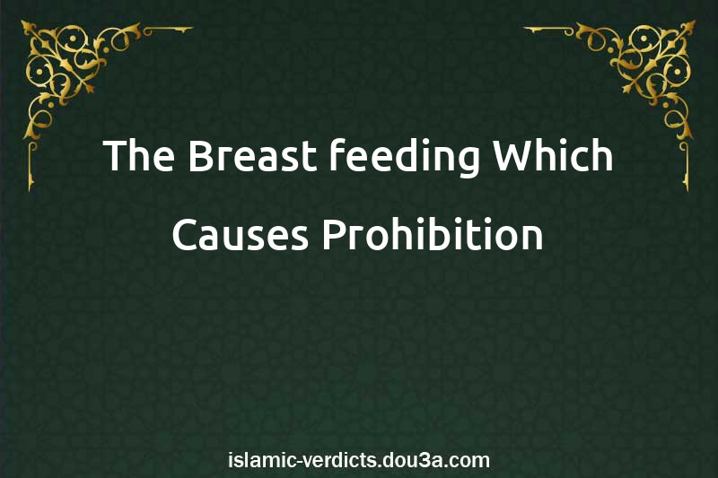 The Breast-feeding Which Causes Prohibition