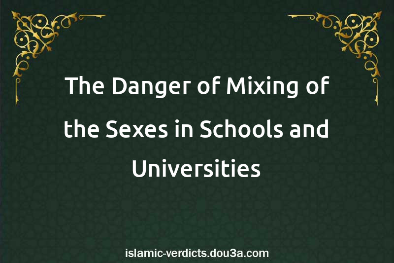 The Danger of Mixing of the Sexes in Schools and Universities