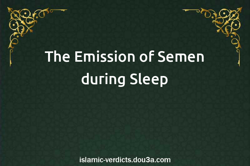 The Emission of Semen during Sleep