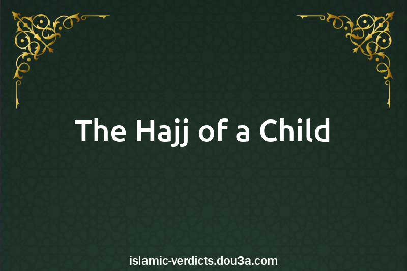 The Hajj of a Child