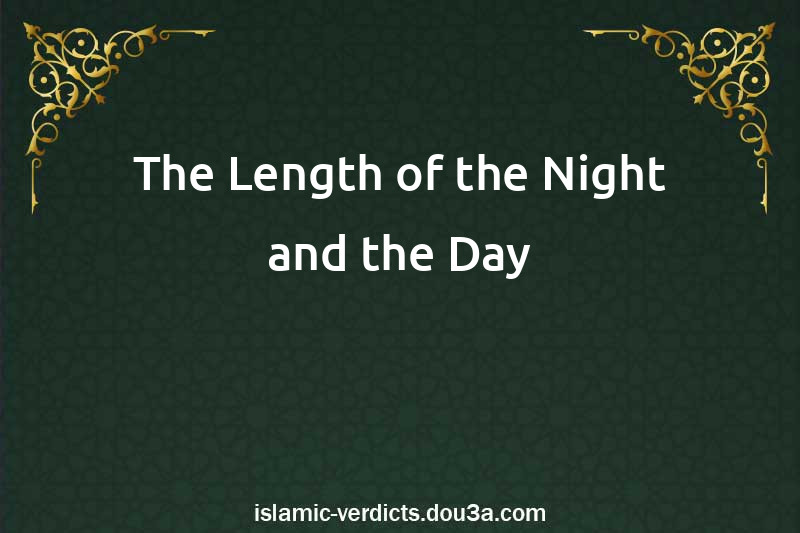 The Length of the Night and the Day