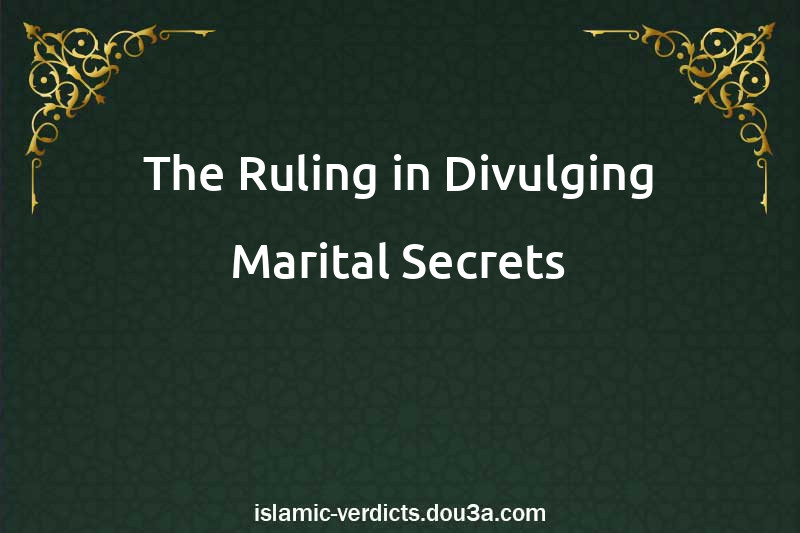 The Ruling in Divulging Marital Secrets