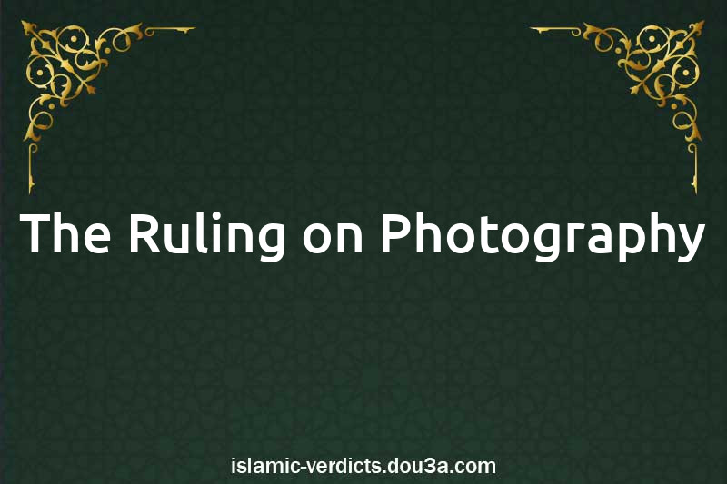 The Ruling on Photography