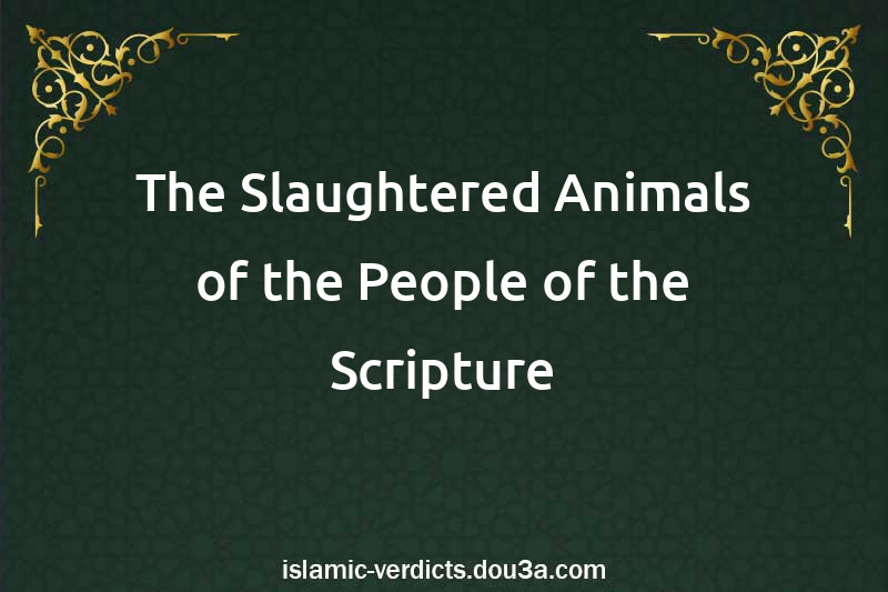 The Slaughtered Animals of the People of the Scripture