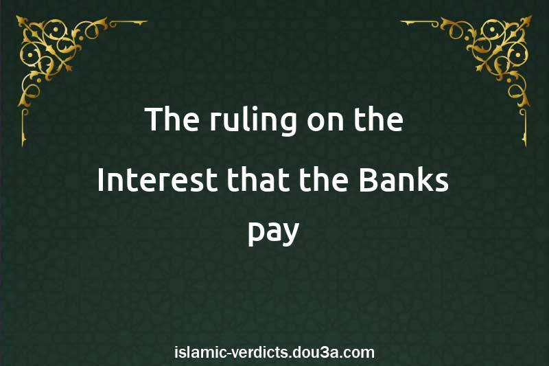 The ruling on the Interest that the Banks pay