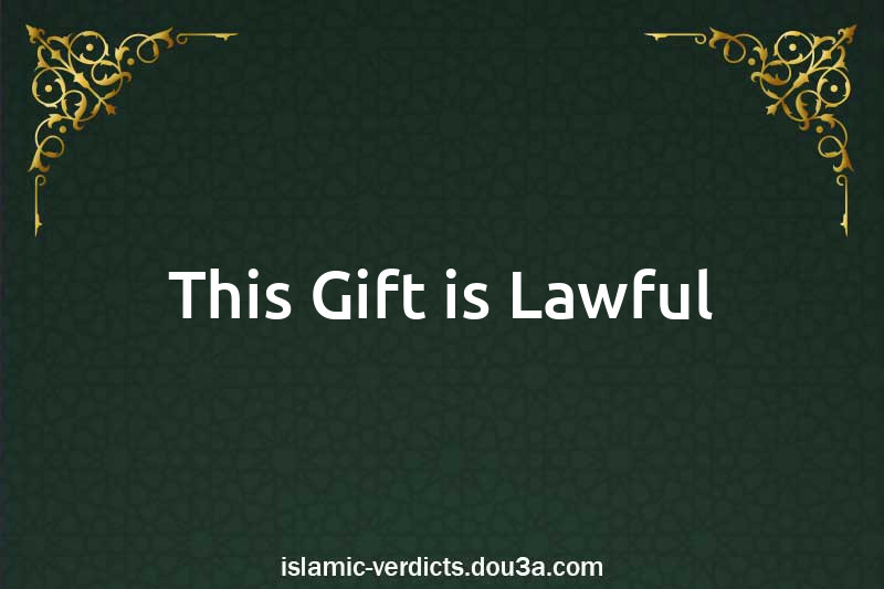 This Gift is Lawful