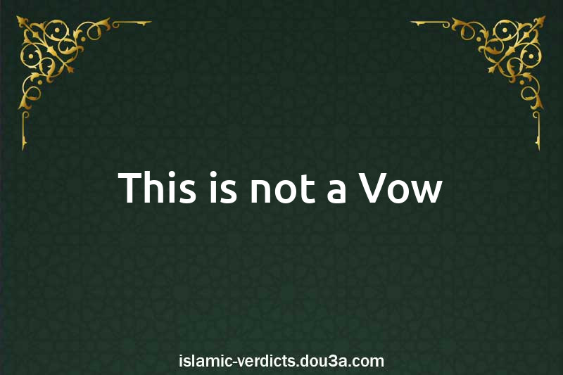 This is not a Vow