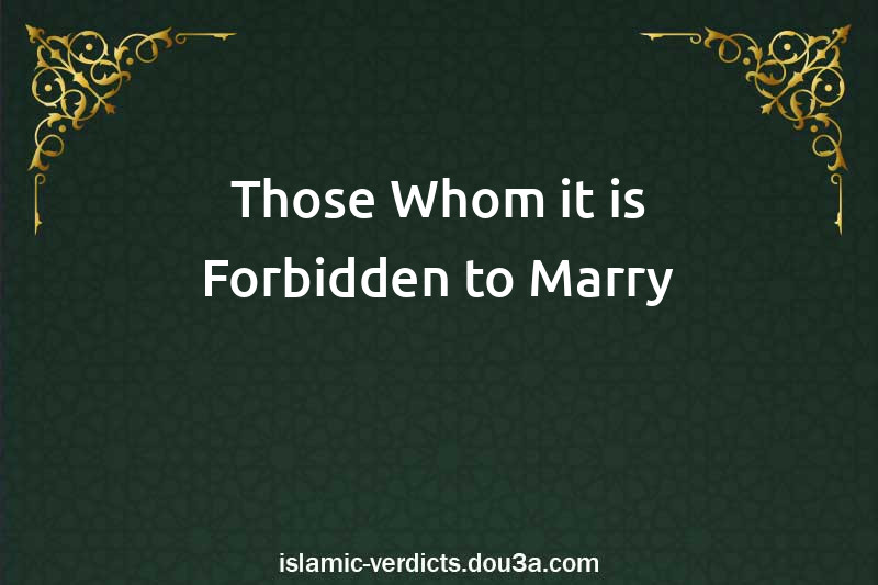 Those Whom it is Forbidden to Marry